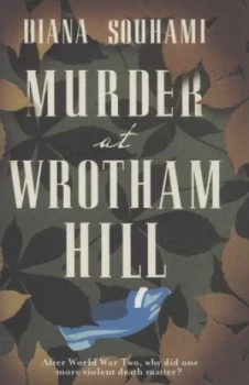 Image of Murder at Wrotham Hill by Diana Souhami Hardback
