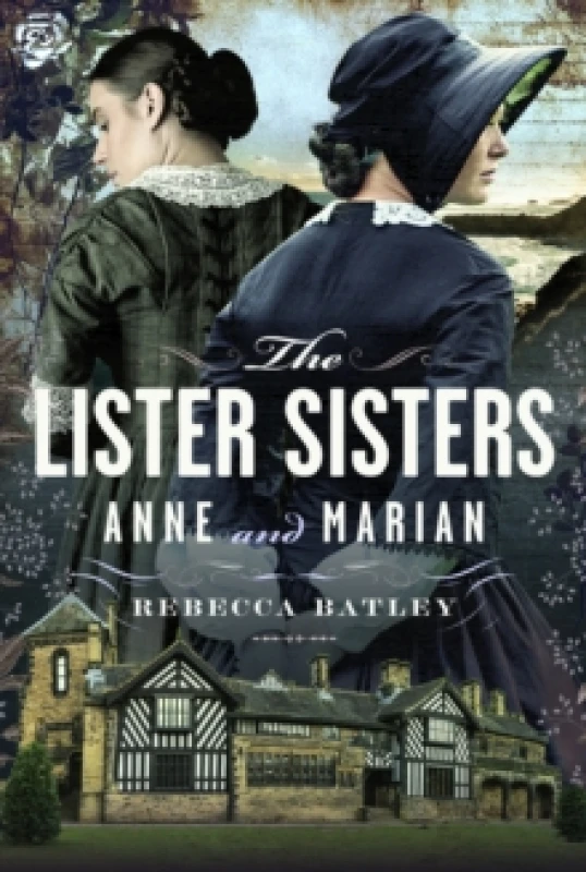 Image of The Lister Sisters : Anne and Marian Hardback