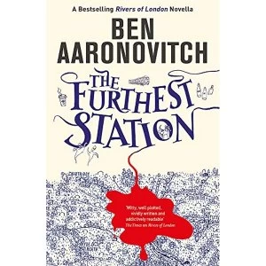Image of The Furthest Station a PC Grant Novella by Ben Aaronovitch (Paperback 2018)