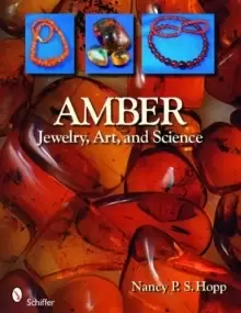 Image of Amber: Jewelry, Art, and Science