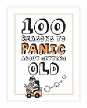 Image of knock knock 100 reasons to panic about getting old