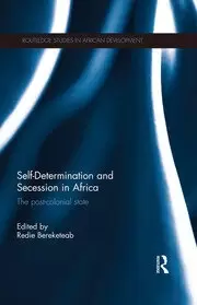 Image of Self-Determination and Secession in Africa The Post-Colonial State