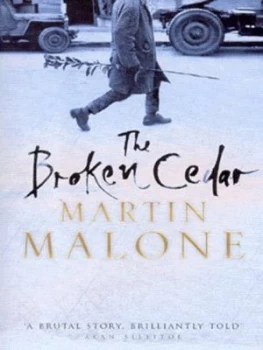 Image of The Broken Cedar by Martin Malone Paperback