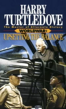 Image of Upsetting the Balance worldwar Book Three by Harry Turtledove Book