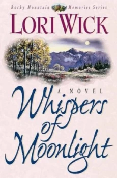 Image of Whispers of Moonlight by Lori Wick Book