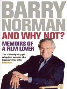 Image of And Why Not by Barry Norman Paperback