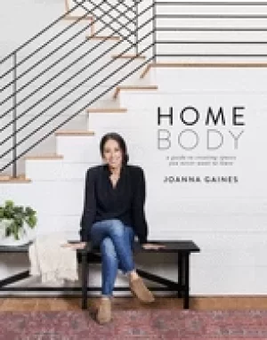 Image of homebody a guide to creating spaces you never want to leave