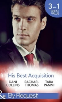 Image of His Best Acquisition by Dani Collins Book