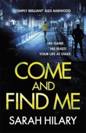 Image of Come and find me by Sarah Hilary