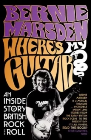 Image of Wheres my guitar? by Bernie Marsden