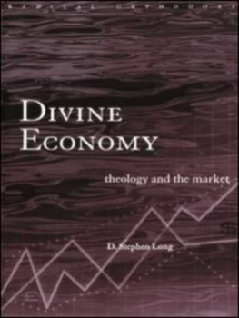 Image of Divine Economy by D. Stephen Long Paperback