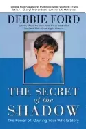 Image of secret of the shadow the power of owning your whole story