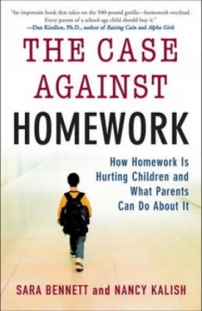 Image of The Case against Homework by Sara Bennett Book