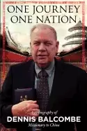 Image of one journey one nation autobiography of dennis balcombe missionary to china
