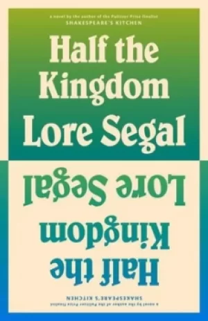 Image of Half the kingdom by Lore Groszmann Segal