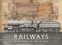 Image of Railways : A History in Drawings