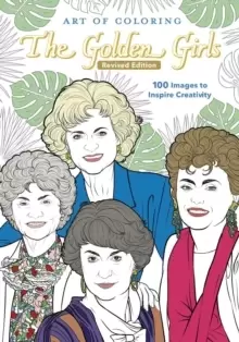 Image of Art Of Coloring: The Golden Girls : Revised Edition
