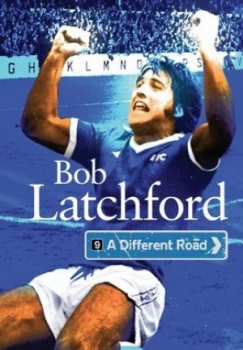Image of A Different Road by Bob Latchford Hardback