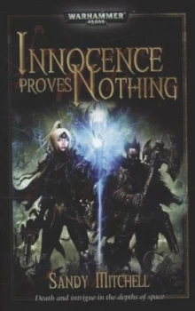 Image of Innocence Proves Nothing by Sandy Mitchell Paperback