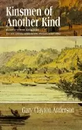 Image of kinsmen of another kind dakota white relations in the upper mississippi val