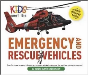 Image of Kids meet the emergency and rescue vehicles by Andra Serlin Abramson