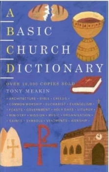 Image of A Basic Church Dictionary by Tony Meakin Paperback