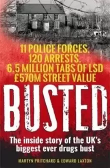 Image of Busted : The inside story of the UK's biggest ever drugs bust