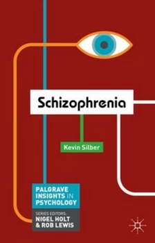 Image of Schizophrenia by Kevin Silber Paperback