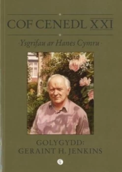 Image of Cof Cenedl Xxi - Ysgrifau Ar Hanes Cymru by Geraint H Jenkins Book