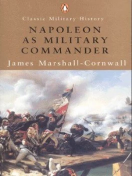 Image of Napoleon As Military Commander by James Marshall-Cornwall Paperback