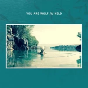 image of KELD by You Are Wolf CD Album