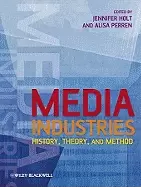 Image of media industries history theory and method