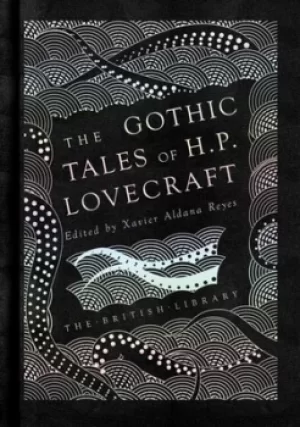 Image of The gothic stories of HP Lovecraft by H. P Lovecraft
