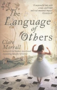 Image of The Language of Others by Clare Morrall Book