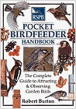 Image of Rspb Pocket Birdfeeder by Robert Burton and Royal Society for the Protection of Birds Paperback