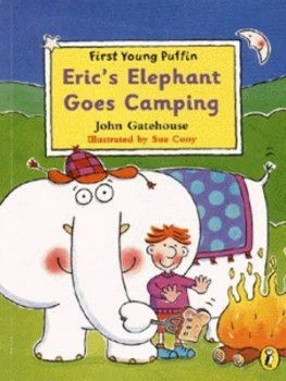 Image of Erics Elephant Goes Camping by John Gatehouse Paperback