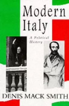 Image of Modern Italy by Denis Mack Smith