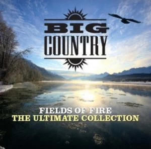 Image of Fields of Fire The Ultimate Collection by Big Country CD Album