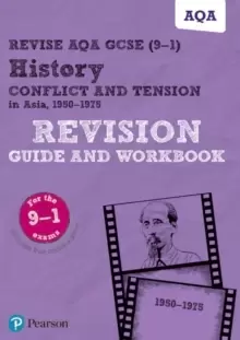 Image of Pearson REVISE AQA GCSE (9-1) History Conflict and tension in Asia, 1950-1975 Revision Guide and Workbook: For 2024 and 2025 assessments and exams - i