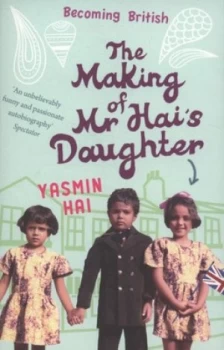 Image of The Making of Mr Hais Daughter by Yasmin Hai Paperback