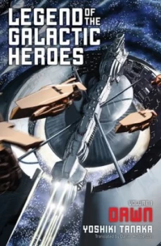Image of Legend of the Galactic Heroes by Yoshiki Tanaka Book