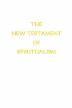 Image of New Testament of Spiritualism by Alan E Ross Paperback