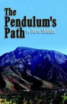 Image of The Pendulums Path by David Shields Paperback