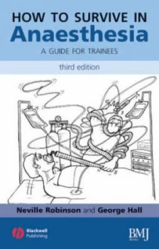 Image of How to Survive in Anaesthesia by Neville Robinson Paperback