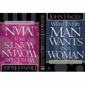 Image of What Every Woman Wants in a Man/what Every Man Wants in a Woman by John Hagee Book