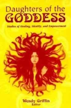 Image of Daughters of the Goddess by Wendy Griffin Hardback