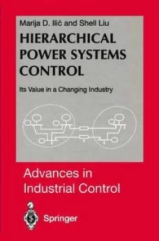 Image of Hierarchical Power Systems Control by Marija Ilic Hardback