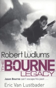 Image of Robert Ludlums the Bourne Legacy by Robert Ludlum Paperback