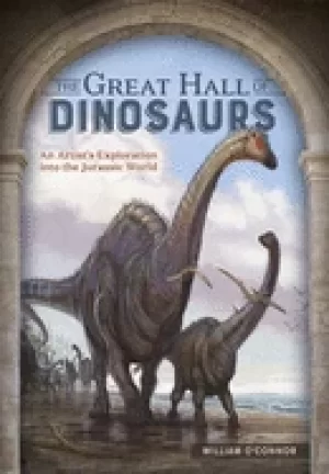 Image of great hall of dinosaurs an artists exploration into the jurassic world