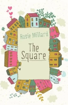 Image of The Square by Rosie Millard Paperback
